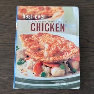 Best Ever Chicken Exciting Recipes for‎ Every Occasion Cookbook Linda Fraser